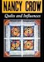 Nancy Crow: Quilts and Influences