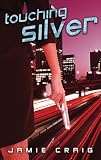 Touching Silver