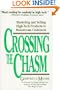 Crossing the Chasm