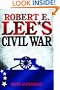 Robert E. Lee's Civil War