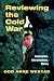 Reviewing the Cold War