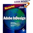 Mastering Adobe InDesign by  Mike Cuenca and Renee Lewinter