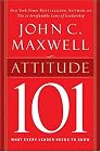 Attitude 101: What Every Leader Needs to Know