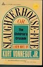 Slaughterhouse-Five: Or the Children's Crusade, a Duty-Dance with Death