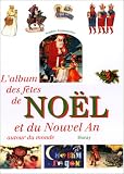 Revue Horay  / L'album des fêtes de Noël et du Nouvel An autour du monde