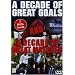 Soccer: A Decade Of Great Goals & Great Matches From The FA Premier League