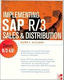 Implementing SAP Sales and Distribution (The Enterprise Resource Planning)