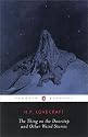 The Thing on the Doorstep and Other Weird Stories (Penguin Classics)