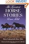 The Greatest Horse Stories Ever Told: Thirty Unforgettable Horse Tales