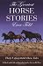 The Greatest Horse Stories Ever Told: Thirty Unforgettable Horse Tales