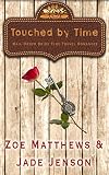 Touched By Time (Mail-Order Brides/Time Travel Romance Series, Book 1) (Mail-Order Brides/Time Travel Series)