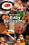 Baby Bellissimo Der Clan vom Lampedusa