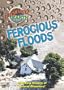 Untamed Earth: Ferocious Floods