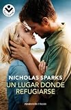 Un lugar donde refugiarse (Spanish Edition)