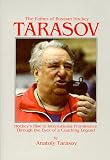 Review Griffin Publishing Inc.  / Tarasov: The Father of Russian Hockey : Hockey's Rise to International Prominence Through the Eyes of a Coaching Legend