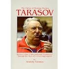 Click here to buy Tarasov: The Father of Russian Hockey : Hockey's Rise to International Prominence Through the Eyes of a Coaching Legend by  Anatoly Tarasov and Svetlana Kokhanovskaya.