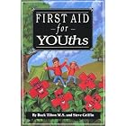 First Aid for Youths (General) by  Buck Tilton and Steve Griffin
