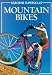 Mountain Bikes (Usborne Superskills)