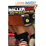 Rollergirl: Totally True Tales from the Track