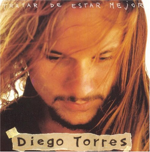 Diego torres - Todo Cambia (Y Todo Se Termina) Lyrics - Zortam Music