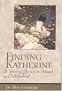 Finding Katherine: A Spiritual Journey to Vietnam and Motherhood