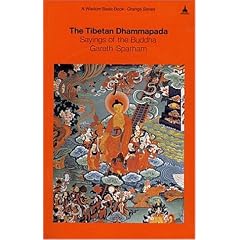 The Tibetan Dhammapada: Sayings of the Buddha - A Translation of the Tibetan Version of the Udanavarga