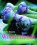 Wonderfoods: Amazing Ingredients and Recipes for Optimum Health