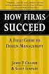How Firms Succeed: A Field Guide to Design Management