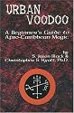 Urban Voodoo: A Beginners Guide to Afro-Caribbean Magic