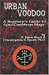 Urban Voodoo: A Beginners Guide to Afro-Caribbean Magic