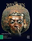 The Western Heritage: Teaching and Learning Classroom Edition, Volume 1 (Chapters 1-14) (5th Edition) (Western Heritage)