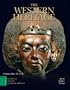 The Western Heritage: Teaching and Learning Classroom Edition, Volume 1 (Chapters 1-14) (5th Edition)