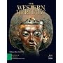 The Western Heritage: Teaching and Learning Classroom Edition, Volume 1 (Chapters 1-14) (5th Edition)