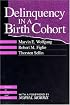Delinquency in a Birth Cohort (Studies in Crime and Justice)