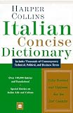 Dic Harper Collins Italian Dictionary: Italian-English, English-Italian : Concise Edition