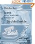 Arctic Explorations in Search of Sir John Franklin