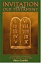 Invitation to the Old Testament: A Catholic Approach the Hebrew Scriptures