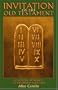 Invitation to the Old Testament: A Catholic Approach the Hebrew Scriptures