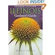 Illinois Gardener's Guide: Revised Edition (Illinois Gardener's Guide)