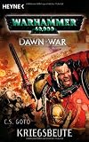 Warhammer 40,000 - Kriegsbeute - C. S. Goto