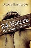 24 Hours That Changed the World