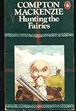 Hunting the fairies