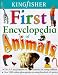 Books : Kingfisher First Encyclopedia of Animals (Encyclopedia)