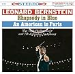 Gershwin: Rhapsody In Blue; An American In Paris & Bernstein: Symphonic Dances From ''West Side Story''; Symphonic Suite From ''On The Waterfront''
