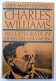 Charles Williams : an exploration of his life and work