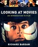 Looking at Movies: An Introduction to Film