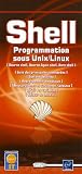 Shell - ksh, bash, bsh : Programmation sous Unix/Linux