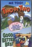 Review Candle Books  / Two by Two: AND Good, Better, Best (Me Too!)