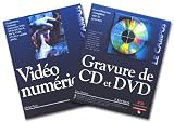 Vid�o num�rique : Acquisition - Montage - Conversion VHS, DVD, DV, DivX, BivX, VCD, SVCD et satellite (DVB) + Gravure de CD et DVD