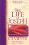 The Life of Joseph (Christian Living Classics)
